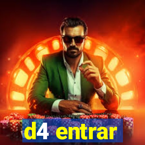 d4 entrar
